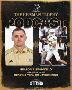 Haynes King Heisman Podcast Graphic