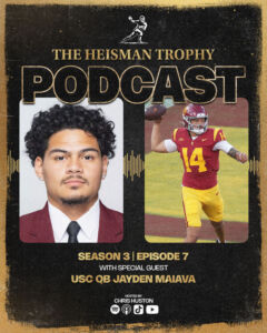 Jayden Maiava podcast graphic for the Heisman Trophy Podcast